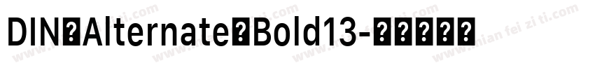 DIN Alternate Bold13字体转换
